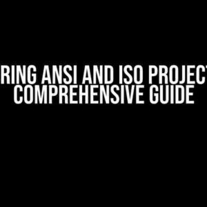 Mastering ANSI and ISO Projection: A Comprehensive Guide